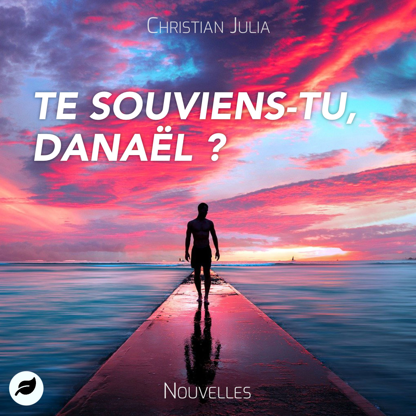 Tu souviens-tu, Danaël&nbsp;?