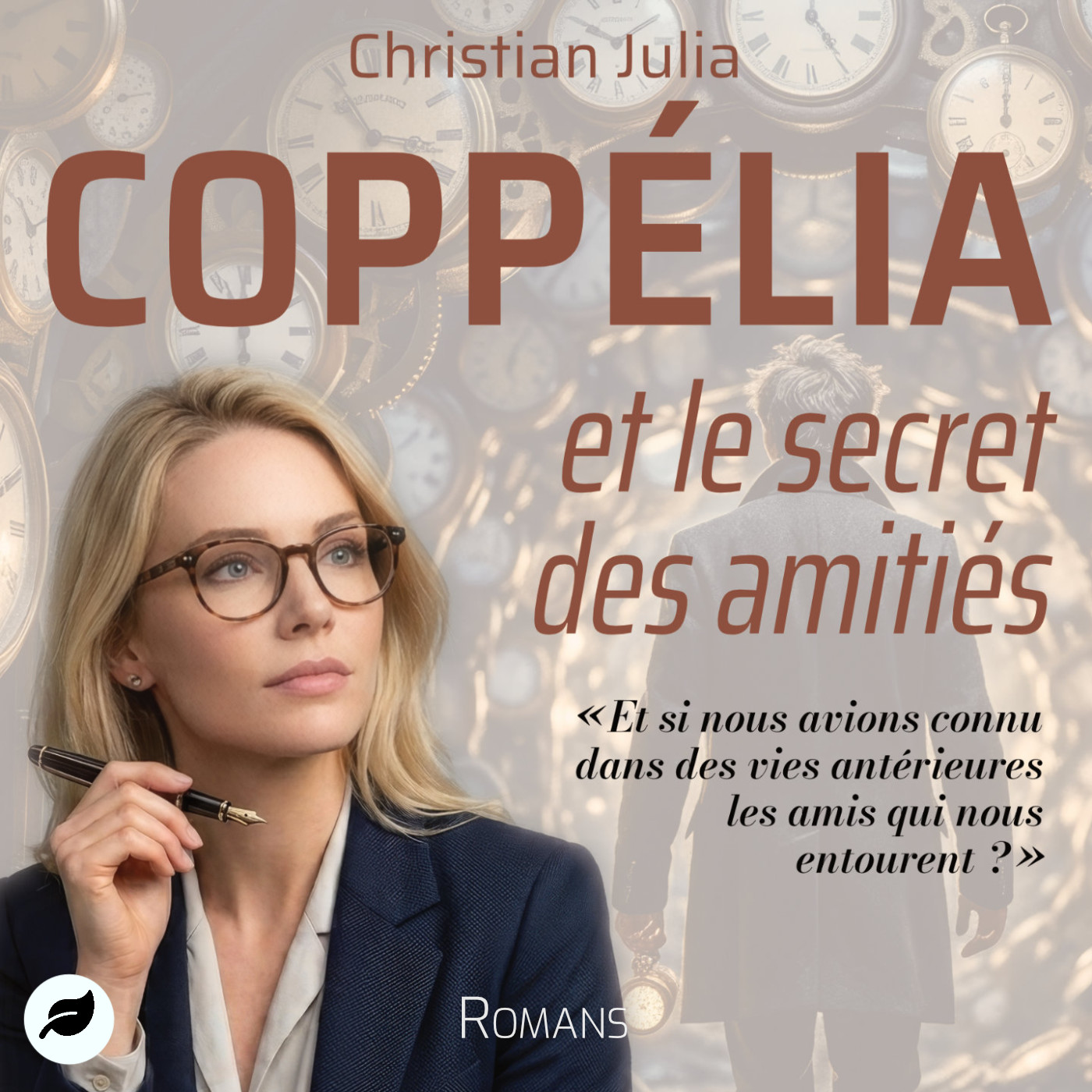 Coppélia et le secret des amitiés